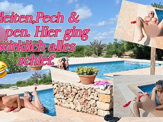 Pleiten,Pech und Poppen, hier ging wirklich alles schief!