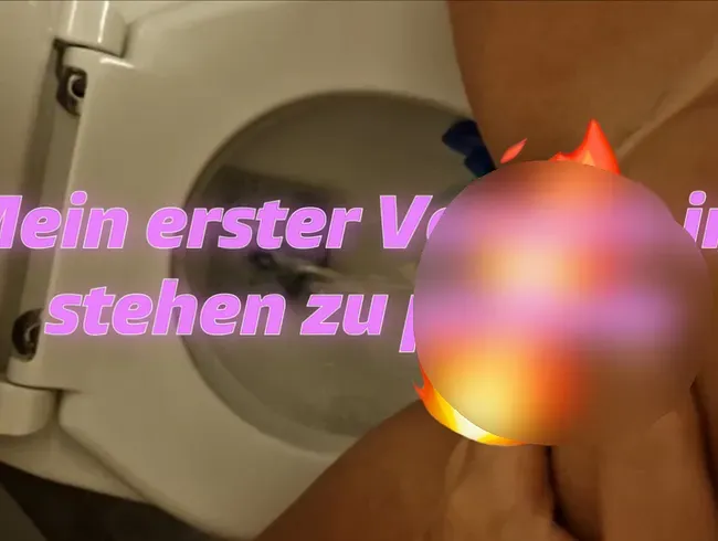 Erster Versuch : im stehen pissen