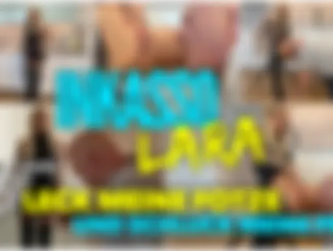 INKASSO LARA | Leck meine Fotze und schluck meine Pisse