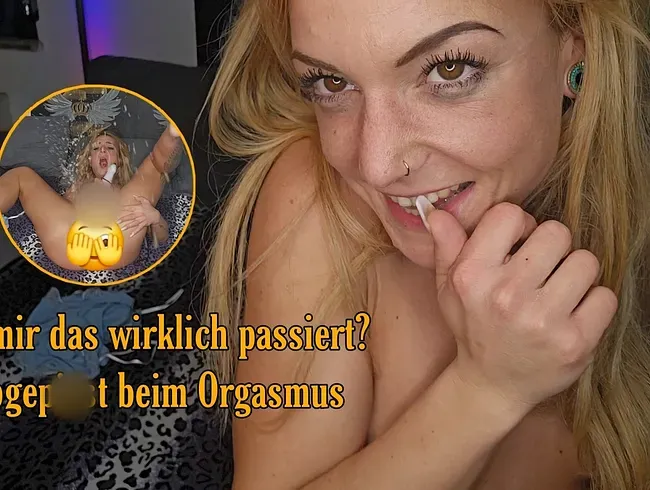 Ist mir das wirklich passiert? Abgepisst beim Orgasmus