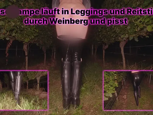 Sissyschlampe läuft in Leggings und Reitstiefeln durch Weinberg und pisst
